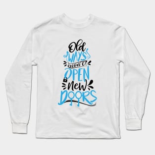 old ways Long Sleeve T-Shirt